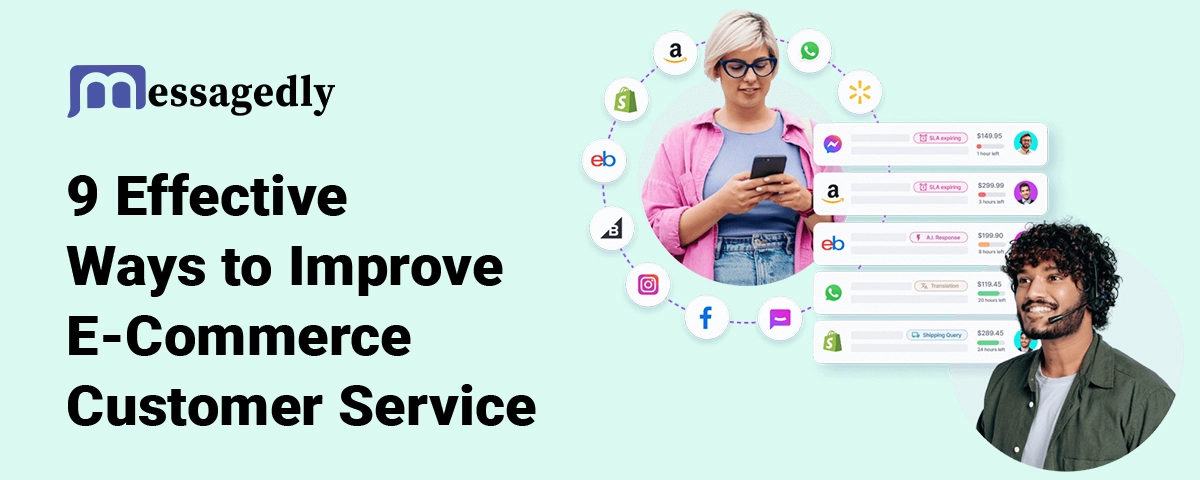 Improve E-commerce Customer Service