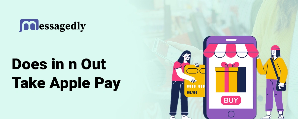 Does In n out Take Apple Pay