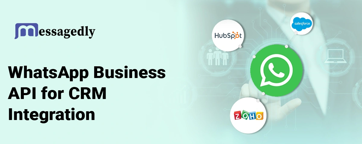 WhatsApp Business API for CRM Integration