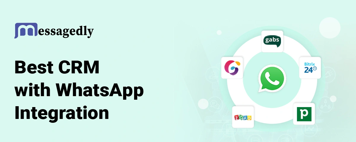 Best CRM with WhatsApp Integration